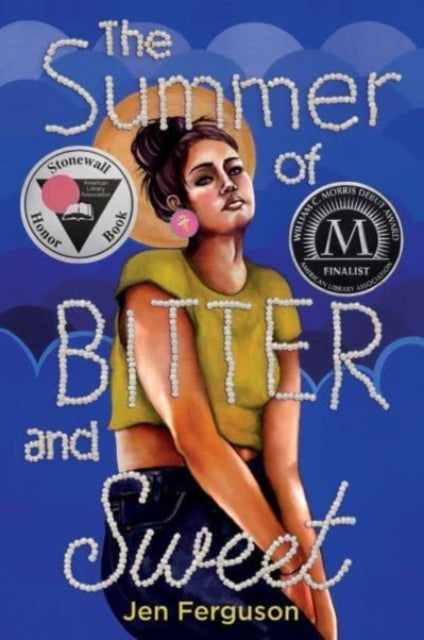 Book cover of: Summer of Bitter and Sweet. By: Jen Ferguson