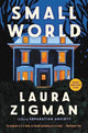 Book cover of: Small World. By: Laura Zigman