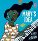 Book cover of: Mary's Idea. By: Chris Raschka