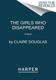 Book cover of: Girls Who Disappeared. By: Claire Douglas