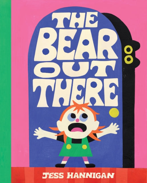 Bear Out There 9780063289482 HANNIGAN, JESS