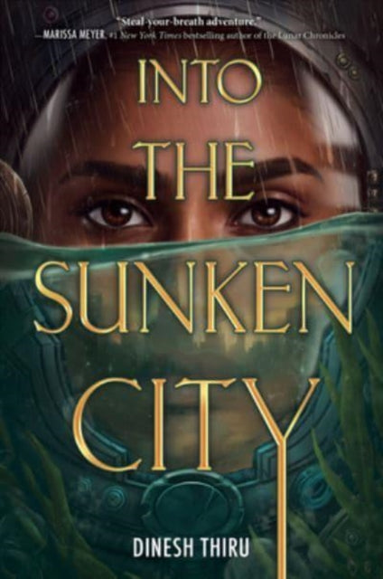 Book cover of: Into the Sunken City. By: Dinesh Thiru