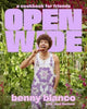 Book cover of: Open Wide. By: benny blanco