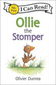 Book cover of: Ollie the Stomper. By: Olivier Dunrea