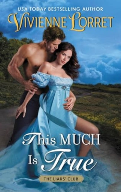 Book cover of: This Much Is True. By: Vivienne Lorret
