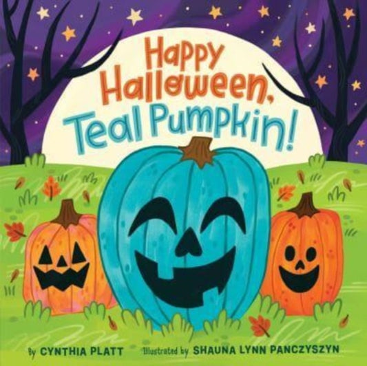 Book cover of: Happy Halloween, Teal Pumpkin!. By: Cynthia Platt