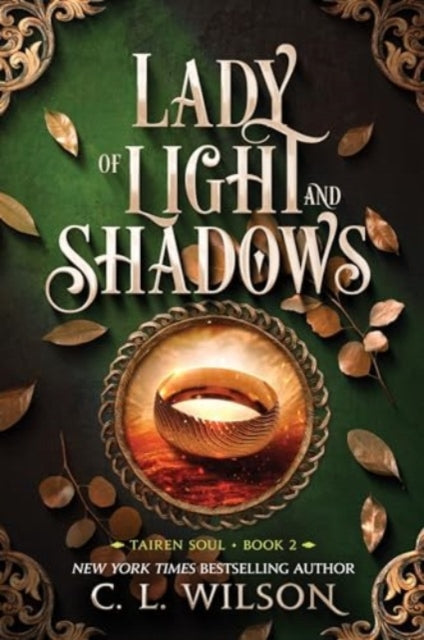 Book cover of: Lady of Light and Shadows. By: C. L. Wilson