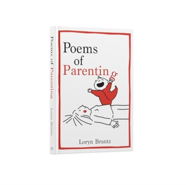 Poems of Parenting 9780063426436 Loryn Brantz