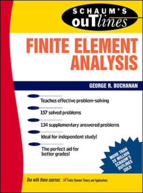 Book cover of: Schaum's Outline of Finite Element Analysis