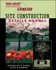 Book cover of: Time-Saver Standards Site Construction Details Manual. By: Nicholas T. Dines