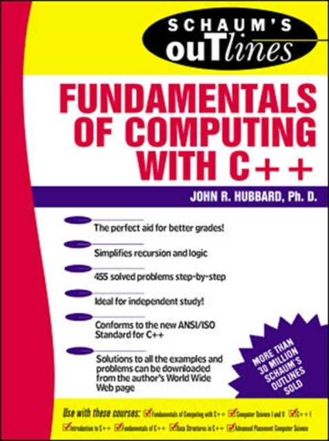 Book cover of: Schaum's Outline of Fundamentals of Computing with C++