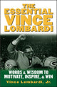 Book cover of: Essential Vince Lombardi. By: Vince Lombardi