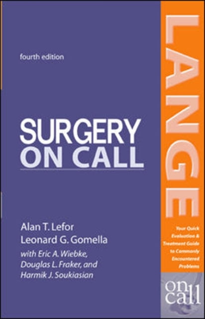 Book cover of: Surgery On Call, Fourth Edition. By: Alan T. Lefor