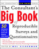 Book cover of: Consultant's Big Book of Reproducible Surveys and Questionnaires. By: Mel Silberman