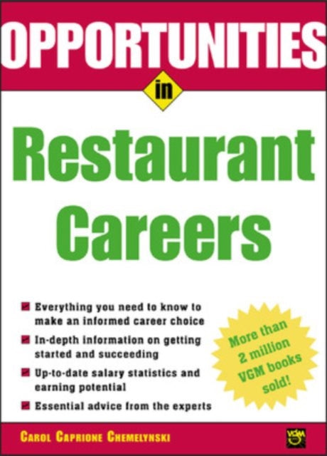 Book cover of: Opportunities in Restaurant Careers. By: Carol Caprione Chemelynski