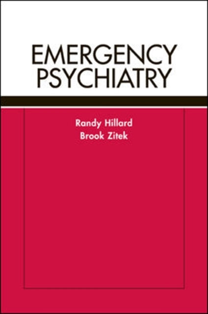 Book cover of: Emergency Psychiatry. By: Randy Hillard