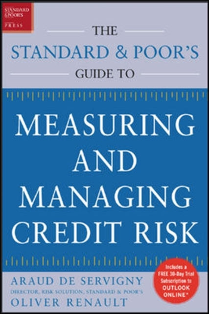 Book cover of: Measuring and Managing Credit Risk. By: Arnaud de Servigny