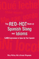 Book cover of: Red-Hot Book of Spanish Slang. By: Mary McVey Gill