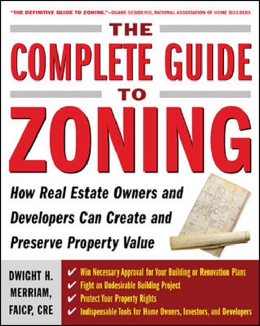 Book cover of: Complete Guide to Zoning. By: Dwight H. Merriam, Dwight Merriam
