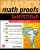 Book cover of: Math Proofs Demystified. By: Stan Gibilisco