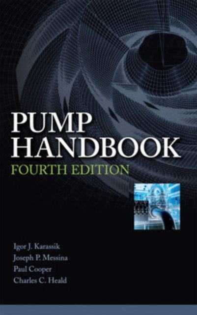 Book cover of: Pump Handbook. By: Igor J. Karassik