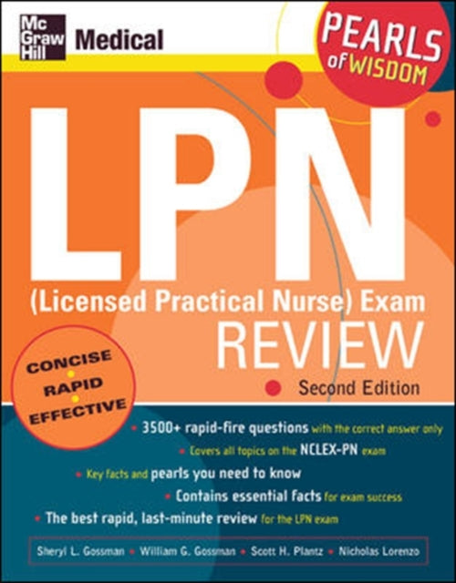 Book cover of: LPN (Licensed Practical Nurse) Exam Review: Pearls of Wisdom, Second Edition. By: Sheryl L. Gossman