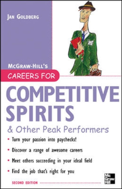 Book cover of: Careers for Competitive Spirits & Other Peak Performers. By: Jan Goldberg