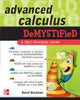Book cover of: Advanced Calculus Demystified. By: David Bachman