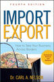 Book cover of: Import/Export: How to Take Your Business Across Borders. By: Carl A. Nelson, Nelson, Carl A.