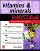 Book cover of: Vitamins and Minerals Demystified. By: Steve Blake
