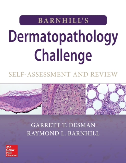 Book cover of: Barnhill's Dermatopathology Challenge: Self-Assessment & Review. By: Raymond Barnhill