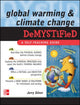 Book cover of: Global Warming and Climate Change Demystified. By: Jerry Silver