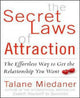 Book cover of: Secret Laws of Attraction. By: Talane Miedaner