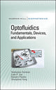 Book cover of: Optofluidics: Fundamentals, Devices, and Applications. By: Yeshaiahu Fainman