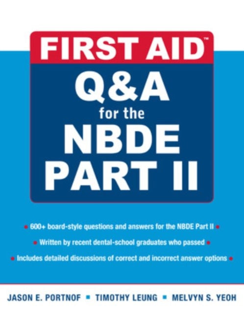 Book cover of: First Aid Q&A for the NBDE Part II. By: Jason E. Portnof