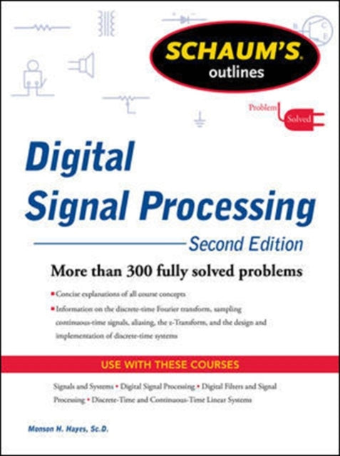 Book cover of: Schaums Outline of Digital Signal Processing. By: Monson Hayes