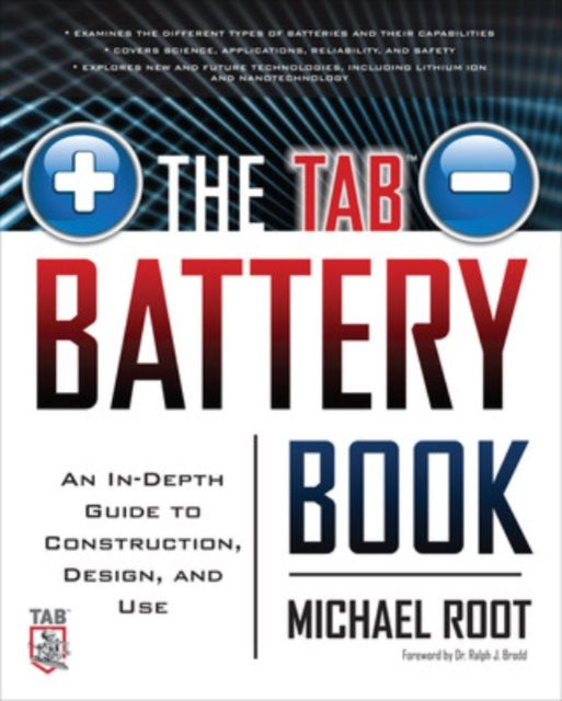 Book cover of: TAB Battery Book: An In-Depth Guide to Construction, Design, and Use. By: Michael Root