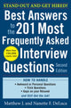 Book cover of: Best Answers to the 201 Most Frequently Asked Interview Questions, Second Edition. By: Matthew J. DeLuca