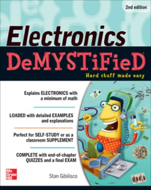 Book cover of: Electronics Demystified, Second Edition. By: Stan Gibilisco