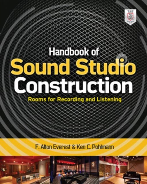 Book cover of: Handbook of Sound Studio Construction: Rooms for Recording and Listening
