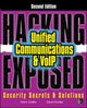 Book cover of: Hacking Exposed Unified Communications & VoIP Security Secrets & Solutions, Second Edition
