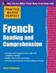 Book cover of: Practice Makes Perfect French Reading and Comprehension