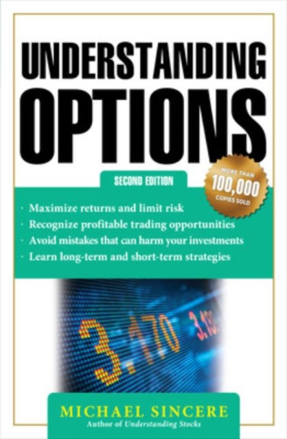 Book cover of: Understanding Options 2E. By: Michael Sincere