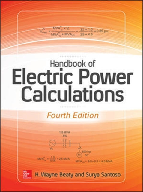 Book cover of: Handbook of Electric Power Calculations, Fourth Edition. By: H. Wayne Beaty