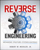 Book cover of: Reverse Engineering: Mechanisms, Structures, Systems & Materials. By: Messler, Robert W., Jr.