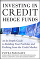 Book cover of: Investing in Credit Hedge Funds: An In-Depth Guide to Building Your Portfolio and Profiting from the Credit Market. By: Putri Pascualy