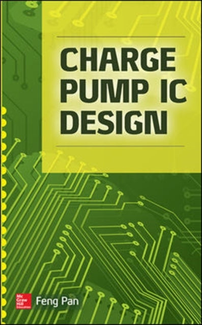 Book cover of: Charge Pump IC Design. By: Feng Pan