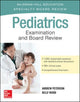 Book cover of: Pediatrics Examination and Board Review. By: Andrew Peterson