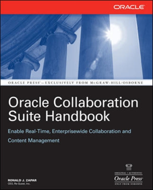 Book cover of: Oracle Collaboration Suite Handbook. By: Ronald J. Zapar