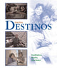 Book cover of: Destinos Student Edition w/Listening comprehension Audio CD. By: Bill VanPatten
